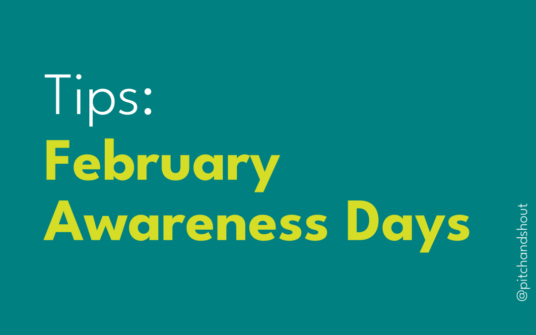 TIPS: February Awareness Days